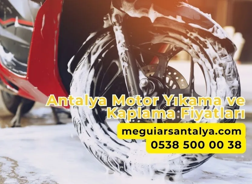 Antalya Motor Yıkama ve Kaplama Fiyatları